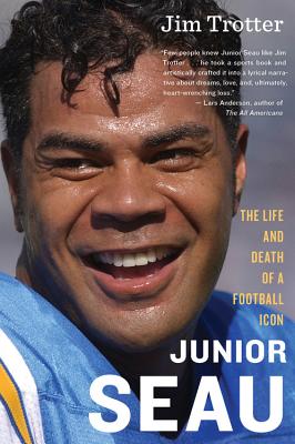 Image for Junior Seau: The Life and Death of a Football Icon