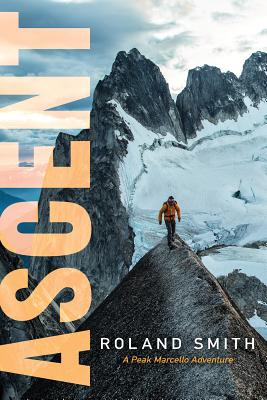 Image for Ascent (A Peak Marcello Adventure) Ascent (A Peak Marcello Adventure)