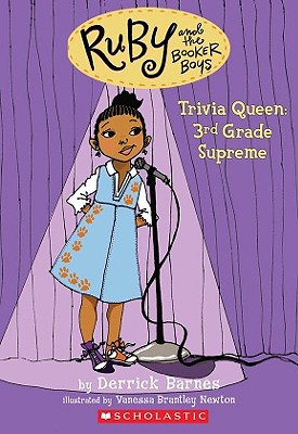 Trivia Queen, Third Grade Supreme (Ruby and the Booker Boys #2) (2)