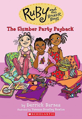 The Slumber Party Payback (Ruby and the Booker Boys #3) (3)