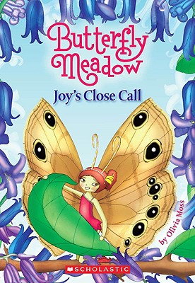 Joy's Close Call (Butterfly Meadow #7)