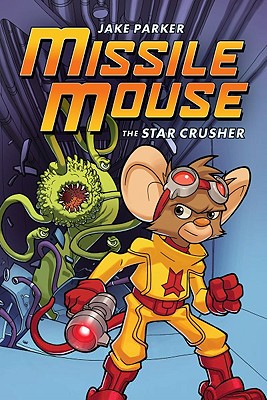 Image for Missile Mouse #1: The Star Crusher