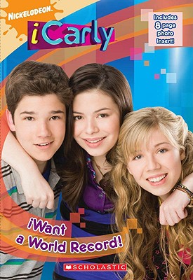 Image for iWant a World Record! (iCarly) iWant a World Record! (iCarly)