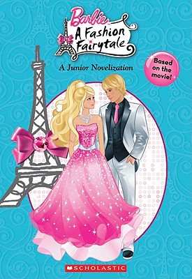 Barbie: Barbie and the Fashion Fairytale