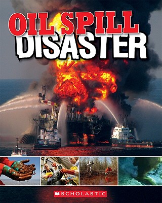 Oil Spill: Disaster