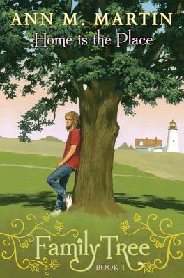 Home Is the Place (Family Tree #4) (4)