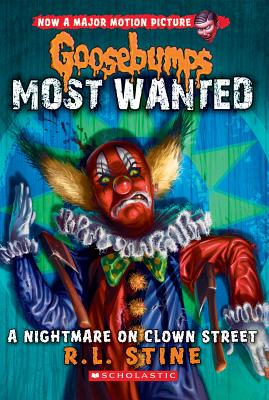 7 Nightmare on Clown Street (Goosebumps Most Wanted)