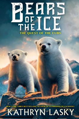 The Quest Of The Cubs (Bears Of The Ice)