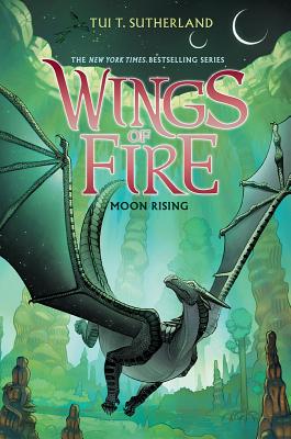 Wings of Fire Book Six Moon Rising