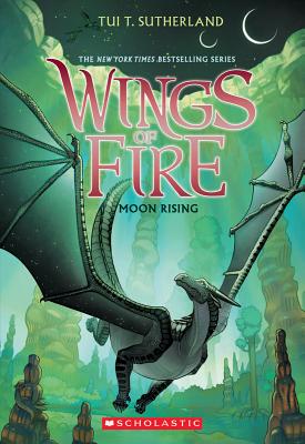 Image for Moon Rising (Wings of Fire, Book 6)