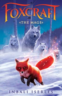 Mage (Foxcraft, Book 3): Volume 3