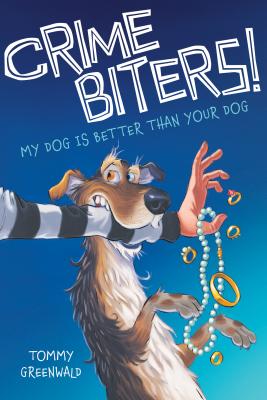 My Dog Is Better Than Your Dog (Crimebiters! #1)