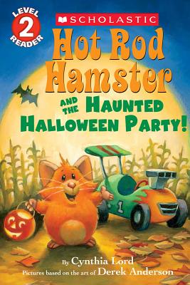 Image for Hot Rod Hamster and the Haunted Halloween Party! (Hot Rod Hamster) (Scholastic Readers, Level 2: Hot Rod Hamster)