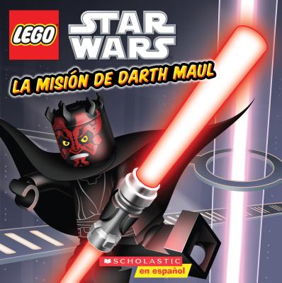 LEGO Star Wars: La misin de Darth Maul (Darth Maul's Mission) (Spanish Edition)