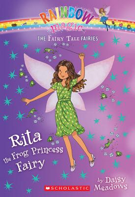Image for Rita the Frog Princess Fairy (The Fairy Tale Fairies #4) Rita the Frog Princess Fairy (The Fairy Tale Fairies #4)
