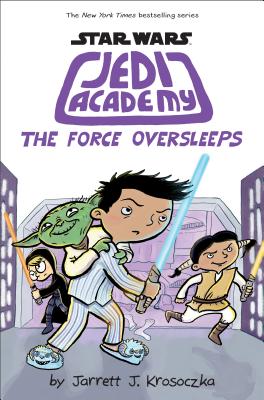 The Force Oversleeps (Star Wars: Jedi Academy #5) (5)