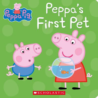 Image for Peppa's First Pet;Peppa Pig Peppa's First Pet;Peppa Pig