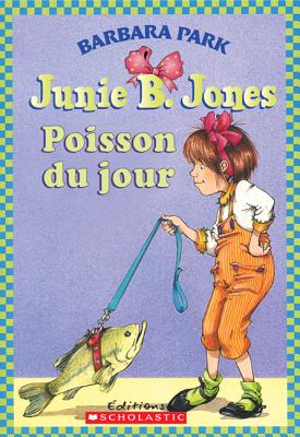 Image for Poisson Du Jour (Junie B. Jones) (French Edition)