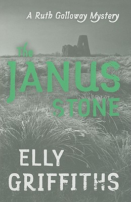 The Janus Stone (Ruth Galloway Mysteries)
