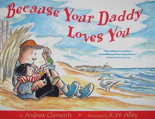 Because Your Daddy Loves You