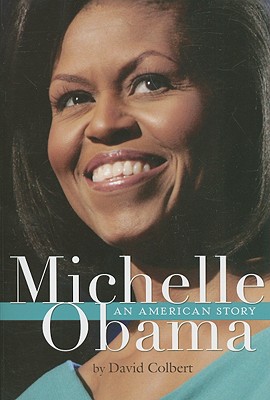 Michelle Obama: An American Story