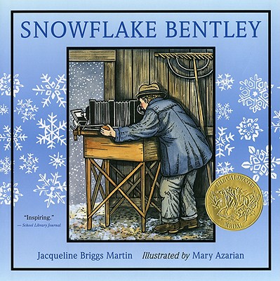 Snowflake Bentley: A Caldecott Award Winner