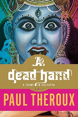 Dead Hand: A Crime in Calcutta