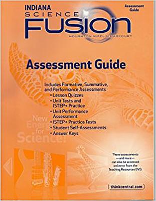 Houghton Mifflin Harcourt Science Fusion Indiana: Assessment Guide Grade 1