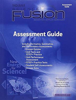 Science Fusion Assessment Guide Grade 4: Houghton Mifflin Harcourt Science Fusion Indiana (Hmh Science 2012 (K - 8))