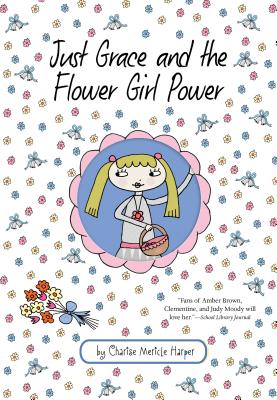 Image for Just Grace and the Flower Girl Power (8) (The Just Grace Series) Just Grace and the Flower Girl Power (8) (The Just Grace Series)