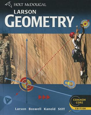 Larson Geometry: Common Core Edition