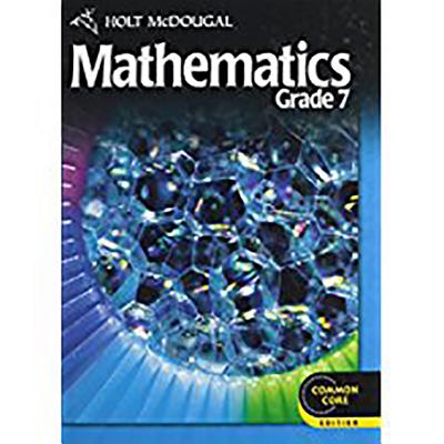 Mathematics Common Core Grade 7 (Holt McDougal Mathematics)