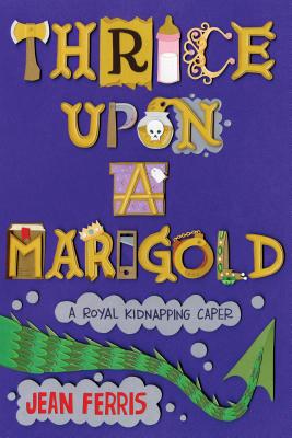 Image for Thrice Upon a Marigold Thrice Upon a Marigold