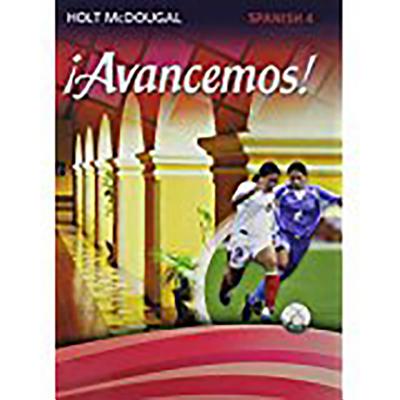 avancemos!: Student Edition Level 4 2013 (Spanish Edition)