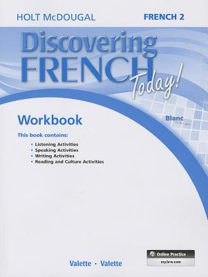 Holt McDougal Discovering French Today Student Edition Workbook Level 2