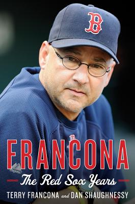 Francona the Red Sox Years