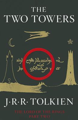 The Two Towers: Being the Second Part of The Lord of the Rings (2)