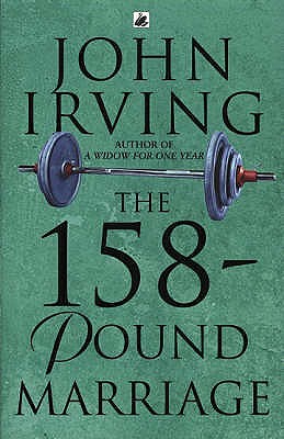 The 158-Pound Marriage [Mass Market Paperback] Irving, John