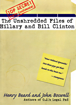 Unshredded Files of Hillary Clinton