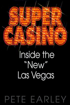 Super Casino: Inside the New Las Vegas