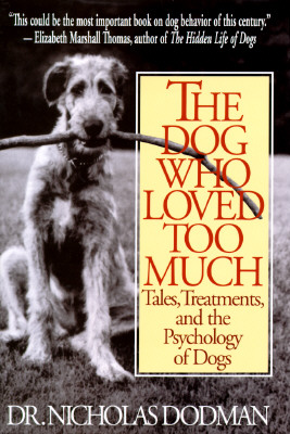 Image for DOG WHO LOVED TOO MUCH