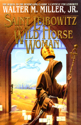 Saint Leibowitz and the Wild Horse Woman