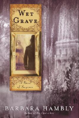 WET GRAVE: A NOVEL OF SUSPENSE