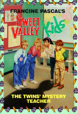 The Twins' Mystery Teacher (Sweet Valley Kids, No. 3)