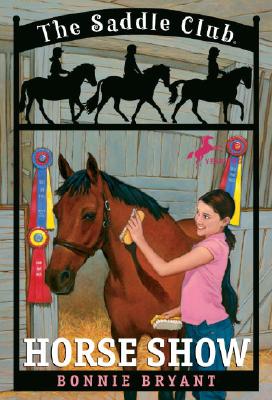 Horse Show (Saddle Club #8)