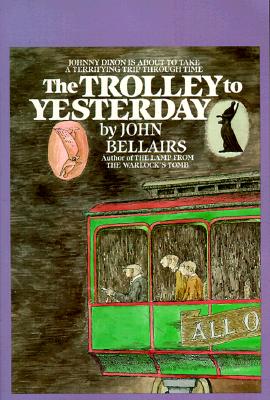 The Trolley to Yesterday (A Bantam-Skylark Book)