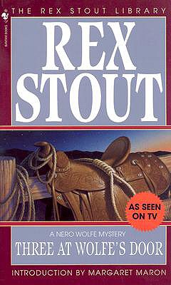 Three at Wolfe's Door (The Rex Stout Library)