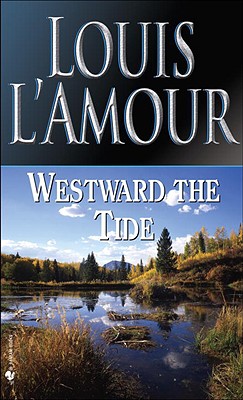 Westward the Tide: A Novel