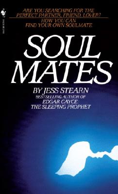 Image for Soulmates: How You Can Find Your Own Soulmate