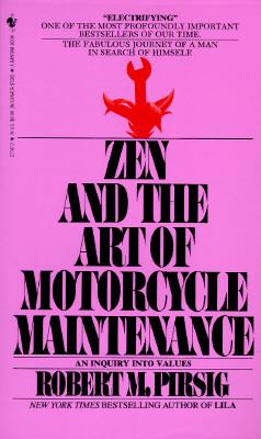 Image for Zen and the Art of Motorcycle Maintenance: An Inquiry into Values